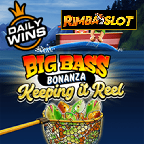 Big Bass Bonanza Keeping It Reel